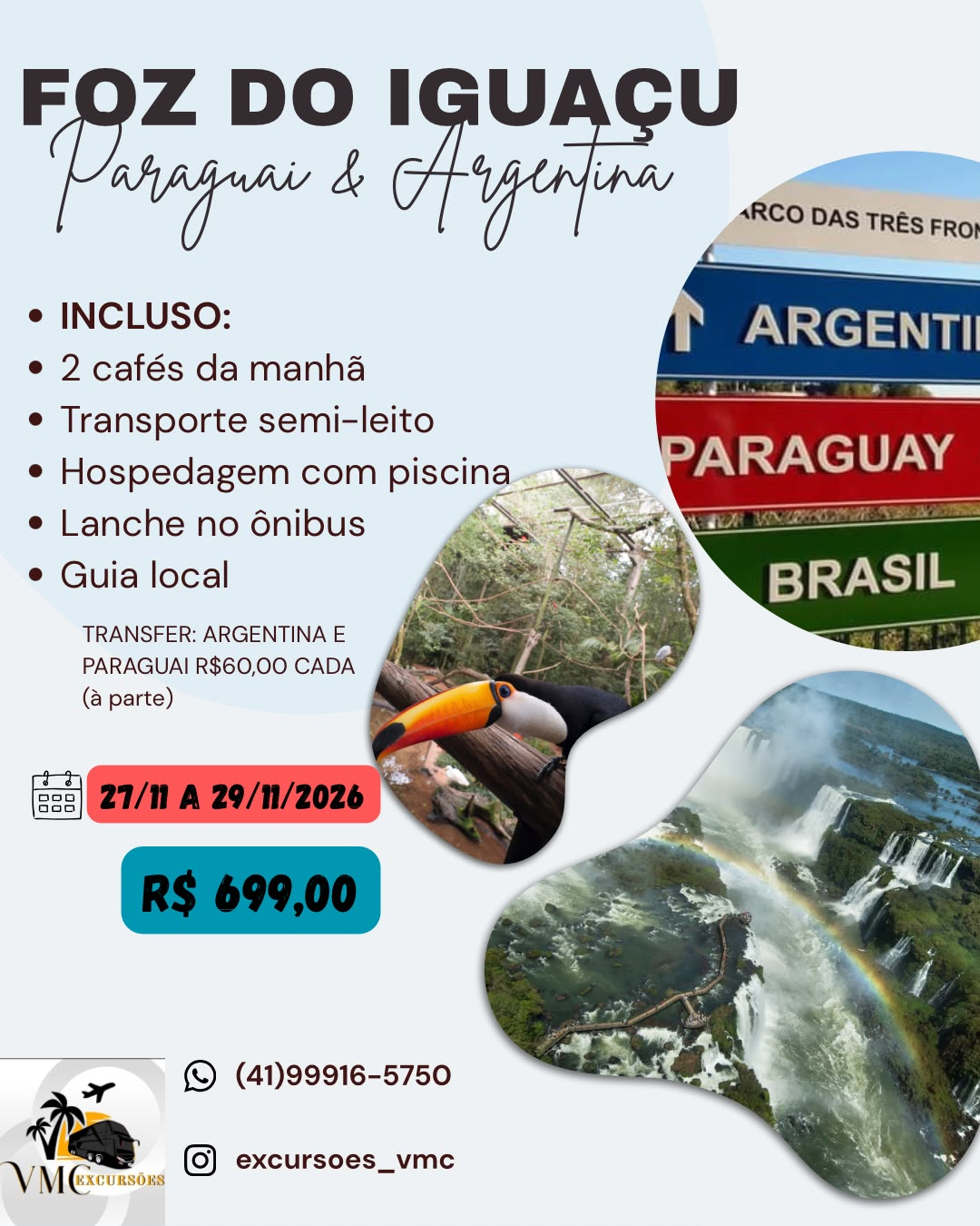 Foz do Iguaçu • Paraguai & Argentina